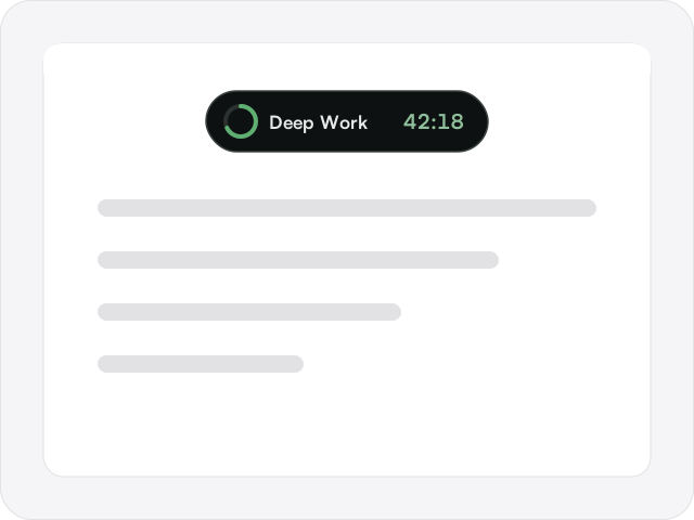 A dark pill at the top of a window showing Deep Work and 42:18.